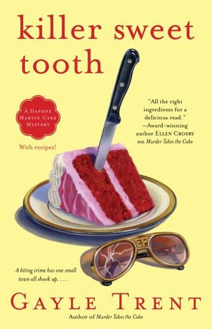 Killer Sweet Tooth: Un misterio de pastel de Daphne Martin