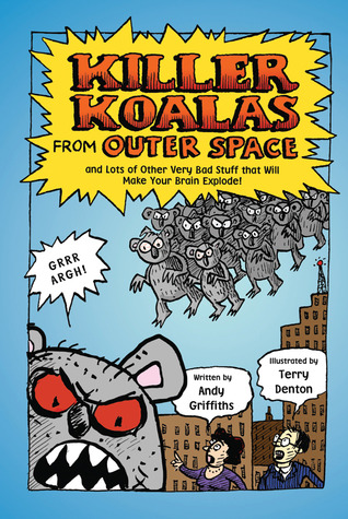 Killer Koalas desde el espacio exterior y un montón de otras cosas muy malo que hará que su cerebro explotar!