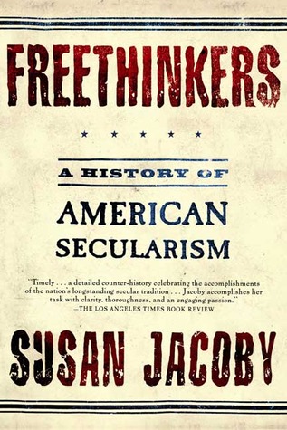Los librepensadores: una historia del laicismo americano