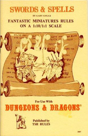 Espadas y hechizos: reglas fantásticas de las miniaturas en una escala 1: 10/1: 1 para el uso con las mazmorras y los dragones