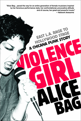 Violencia Chica: East L.A. Rage a la etapa de Hollywood, una historia Chicana Punk