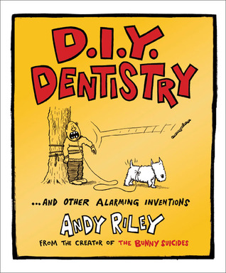D.I.Y. Odontología y otras invenciones alarmantes