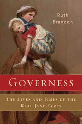 Gobernadora: Las vidas y los tiempos de la verdadera Jane Eyres