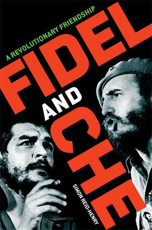 Fidel y el Che: una amistad revolucionaria