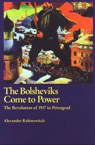 Los bolcheviques llegan al poder: la revolución de 1917 en Petrogrado