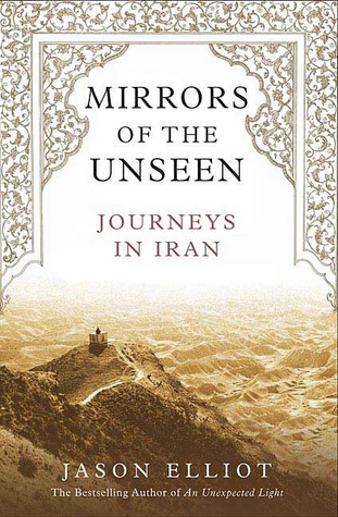 Espejos de lo Invisible: Viajes en Irán