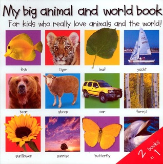 Mi libro grande del animal y del mundo: ¡Para los niños que aman realmente animales y el mundo!