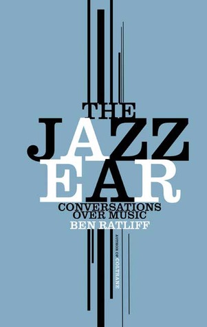 The Jazz Ear: Conversaciones sobre la música