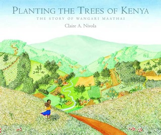 Plantando los árboles de Kenia: La historia de Wangari Maathai (Frances Foster Books)