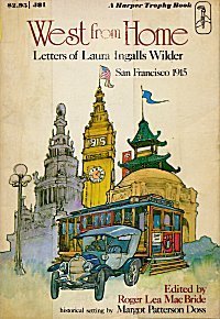 Oeste desde casa: Cartas de Laura Ingalls Wilder, San Francisco, 1915