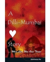 Una historia de Dilli-Mumbai ... cuando el amor ganó sobre el terror