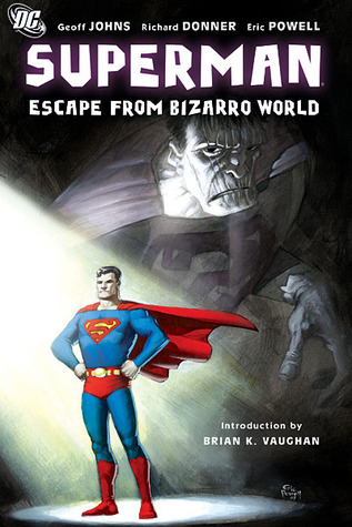 Superman: Escapar del mundo de Bizarro