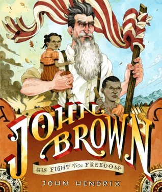 John Brown: su lucha por la libertad