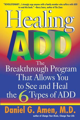 Curación ADD: El programa de avance que le permite ver y curar los 6 tipos de ADD