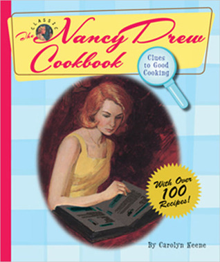 El Nancy Drew libro de cocina: pistas para una buena cocina (Nancy Drew Mystery Stories, # 0)