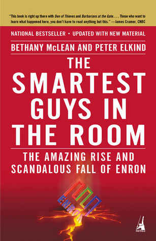 Los chicos más inteligentes de la sala: la subida asombrosa y la caída escandalosa de Enron