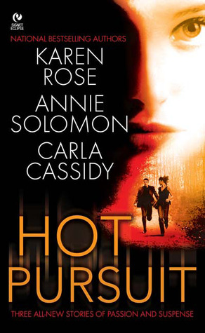 Hot Pursuit (Romantic Suspense, # 4.5)