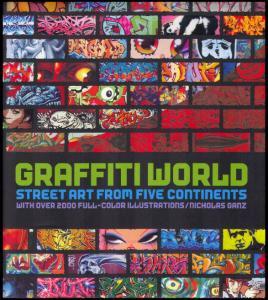 Graffiti World: Street Art de los cinco continentes