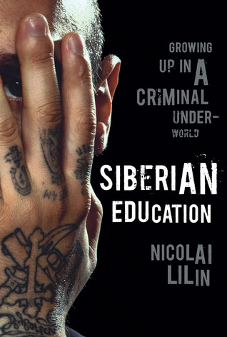 La educación siberiana: creciendo en un inframundo criminal