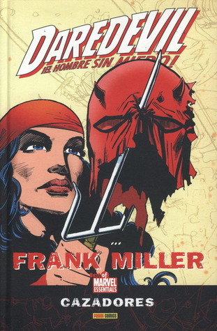 Daredevil ¡El hombre sin miedo !: Cazadores