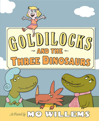 Goldilocks y los tres dinosaurios