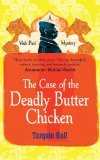 El caso del pollo mantequilla mortal