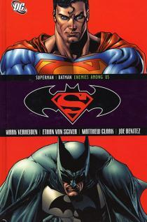 Superman / Batman, vol. 5: Los Enemigos Entre Nosotros