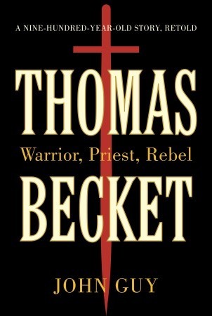 Thomas Becket: Guerrero, Sacerdote, Rebelde