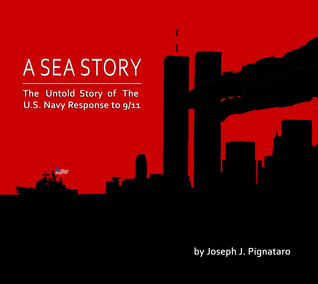 Una historia marina: la historia no contada de la respuesta de la Armada de los Estados Unidos al 9/11