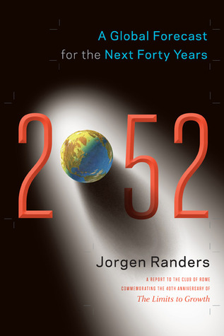 2052: Un pronóstico global para los próximos cuarenta años