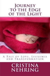 Viaje al borde de la luz: una historia de amor, leucemia y transformación