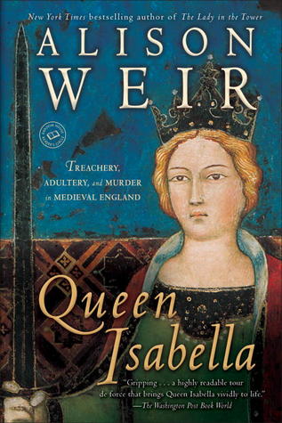 Reina Isabel: Traición, adulterio y asesinato en la Inglaterra medieval