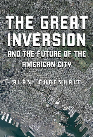 La Gran Inversión y el Futuro de la Ciudad Americana