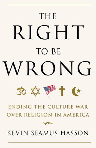 El derecho a estar equivocado: poner fin a la cultura La guerra por la religión en América
