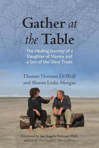 Reunirse en la mesa: El viaje curativo de una hija de la esclavitud y un hijo de la trata de esclavos