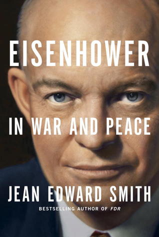 Eisenhower en la guerra y la paz