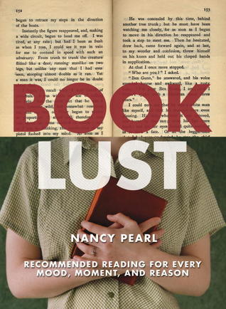 Book Lust: Lectura recomendada para cada estado de ánimo, momento y razón