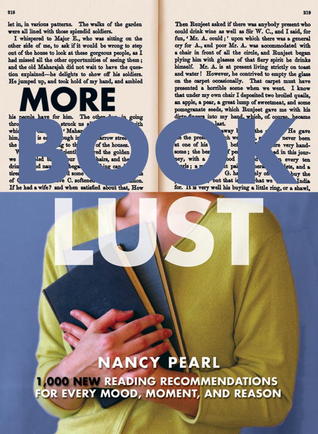 Más Book Lust: Lectura recomendada para cada estado de ánimo, momento y razón