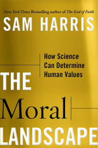 El paisaje moral: cómo la ciencia puede determinar los valores humanos