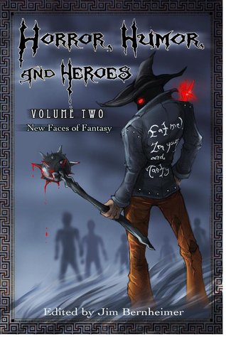 Horror, Humor y Heroes Volumen 2: Nuevas Caras de Fantasía