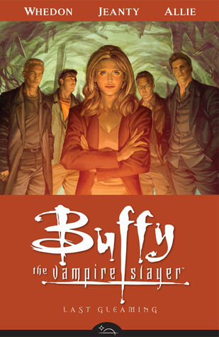 Buffy la Cazadora de Vampiros: Last Gleaming