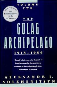 El Archipiélago Gulag, 1918-1956: Un Experimento en Investigación Literaria, libros III-IV