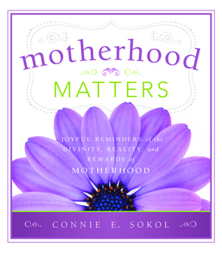 Maternidad: Recuerdos alegres de la divinidad, realidad y recompensas de la maternidad
