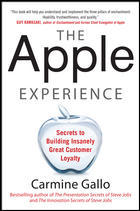 La experiencia de Apple: Secretos para crear una lealtad de cliente increíblemente grande