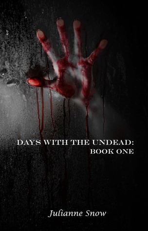 Días con los Undead: Libro Uno