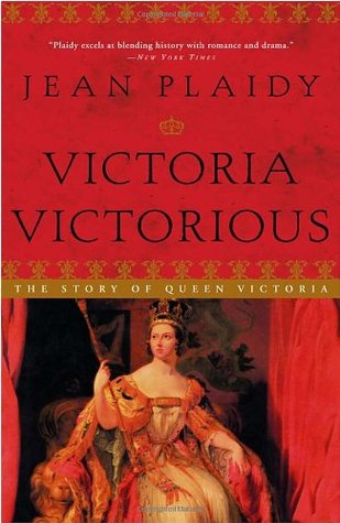 Victoria victoriosa: La historia de la reina Victoria