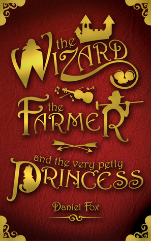 El mago, el granjero, y la princesa muy pequeña
