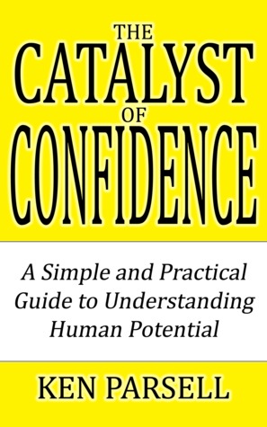 El catalizador de la confianza: una guía simple y práctica para comprender el potencial humano