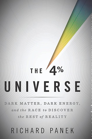 El universo del 4 por ciento: materia oscura, energía oscura y la carrera para descubrir el resto de la realidad