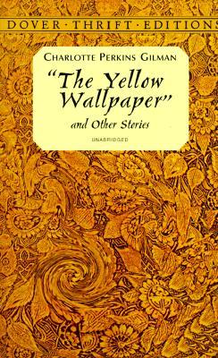 El amarillo del papel pintado y otras historias